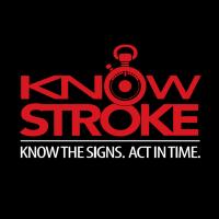 Know Stroke: Know the Signs. Act in Time.